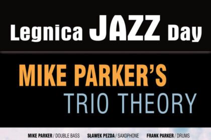 Legnica Jazz Day. Wystąpi formacja "Mike Parkers Trio Theory"