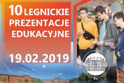 PWSZ im. Witelona w Legnicy zaprasza na X Legnickie Prezentacje Edukacyjne