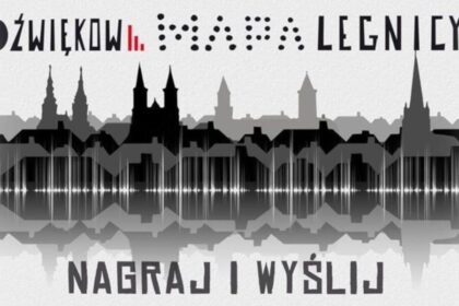 Dźwiękowa Mapa Legnicy. Dźwiękowy spacer... z wiceprezydentem