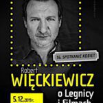 Robert Więckiewicz gościem 16. Spotkania Kobiet