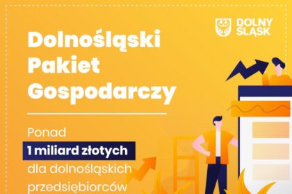 Miliard złotych w puli Dolnośląskiego Pakietu Gospodarczego