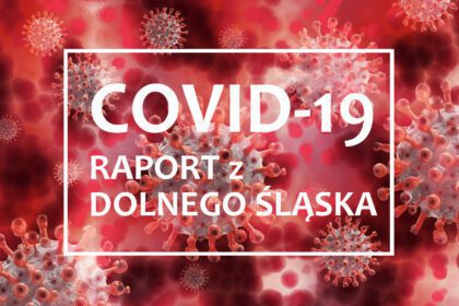 Koronawirus. Raport z Dolnego Śląska [23.11.2020]