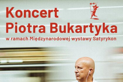 Satyrykon 2021. Koncert Piotra Bukartyka