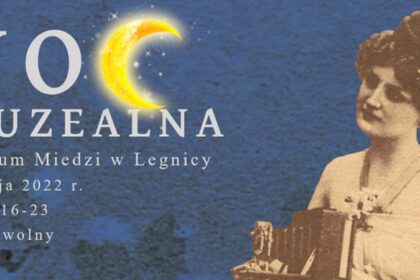 Noc Muzealna w Legnicy. Sprawdź program