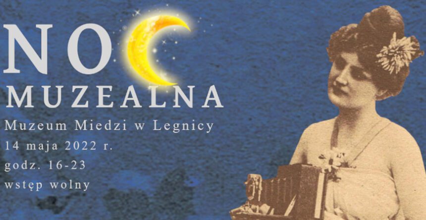 Noc Muzealna w Legnicy. Sprawdź program