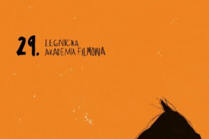 Już niebawem rusza 29. Legnicka Akademia Filmowa
