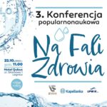 W Legnicy odbędzie się konferencja popularnonaukowa „Na fali zdrowia”