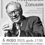 Krzysztof Zanussi odwiedzi Legnicę. Spotkaj się z tym wybitnym reżyserem