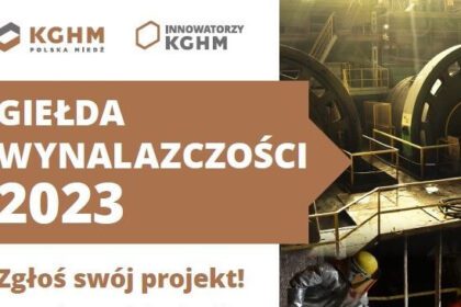 Giełda Wynalazczości KGHM. Miedziowa spółka czeka na pomysły pracowników