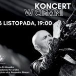 Koncert w ciemni. Patrycjusz Gruszecki z nietypowym projektem