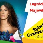 Sylwia Grzeszczak gwiazdą Legnickiej Majówki 2024 [PROGRAM]