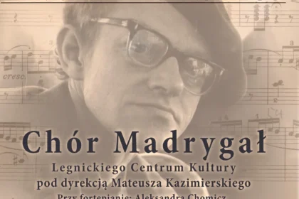 Chór Madrygał śpiewem upamiętni swojego założyciela