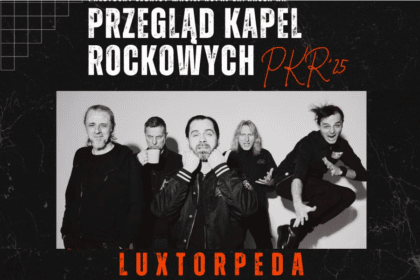 Luxtorpeda gwiazdą Przeglądu Kapel Rockowych '25