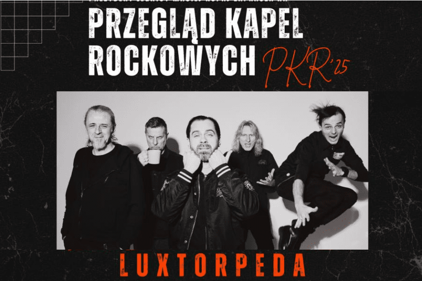 Luxtorpeda gwiazdą Przeglądu Kapel Rockowych '25