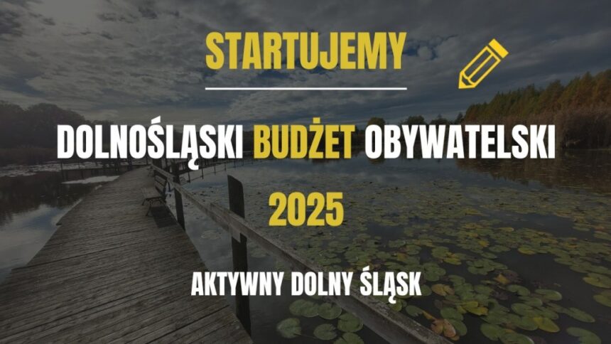 Rusza VII edycja Dolnośląskiego Budżetu Obywatelskiego