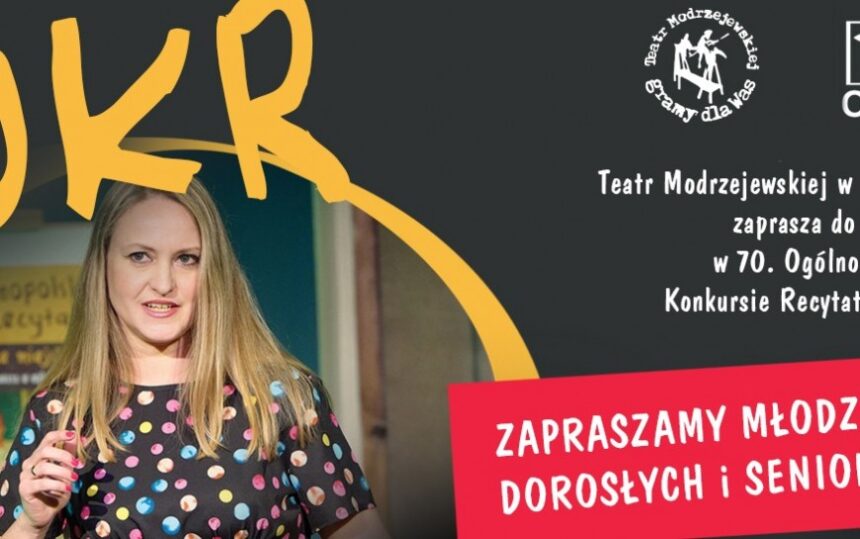 Teatr Modrzejewskiej organizuje eliminacje do konkursu recytatorskiego
