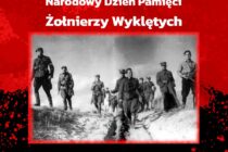 Dziś Narodowy Dzień Pamięci Żołnierzy Wyklętych