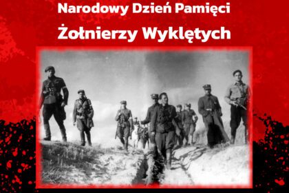 Dziś Narodowy Dzień Pamięci Żołnierzy Wyklętych