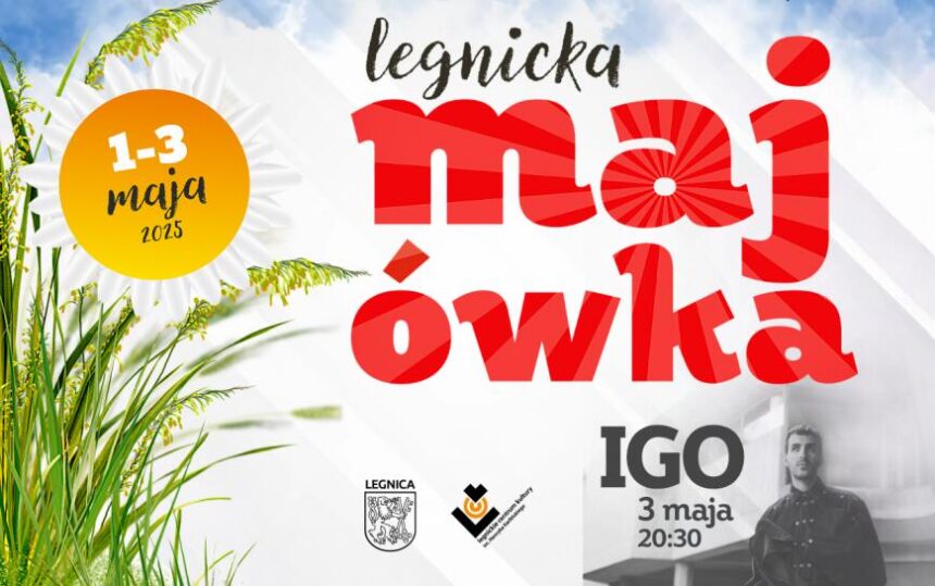Legnicka Majówka 2025 [PROGRAM IMPREZ]