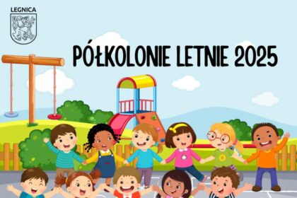 Ruszyły zapisy na półkolonie letnie 2025 w Legnicy