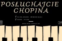 koncert "Posłuchajcie Chopina"
