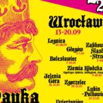 "Nauka jest chrobra". XXVIII Dolnośląski Festiwal Nauki w Legnicy