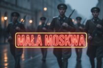 Mała Moskwa - fakty i mity
