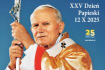 XXV Dzień Papieski pod hasłem „Święty Jan Paweł II. Prorok Nadziei”