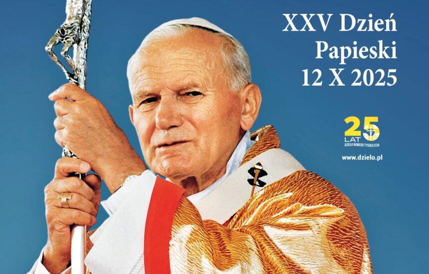 XXV Dzień Papieski pod hasłem „Święty Jan Paweł II. Prorok Nadziei”