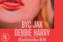 Być jak Debbie Harry