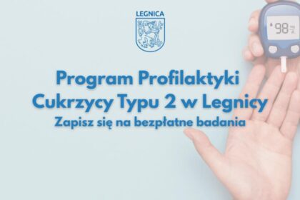 Bezpłatne badania w Programie Profilaktyki Cukrzycy Typu 2