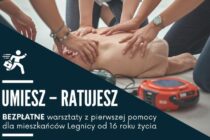 Umiesz - ratujesz. Bezpłatne warsztaty pierwszej pomocy w Legnicy