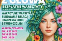 „Lato z głową” w Legnicy. Ruszają warsztaty dla młodzieży