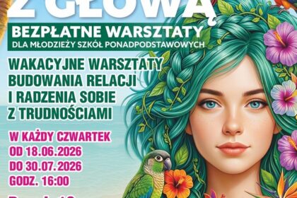 „Lato z głową” w Legnicy. Ruszają warsztaty dla młodzieży