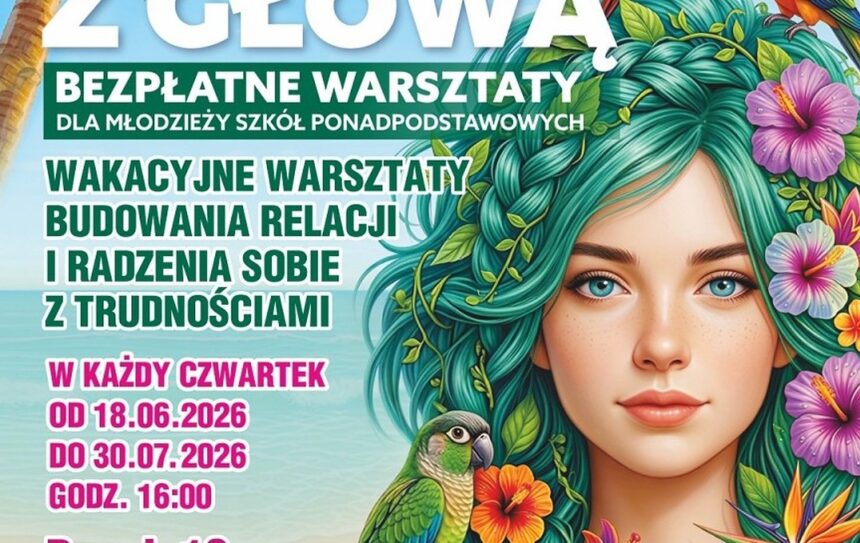 „Lato z głową” w Legnicy. Ruszają warsztaty dla młodzieży
