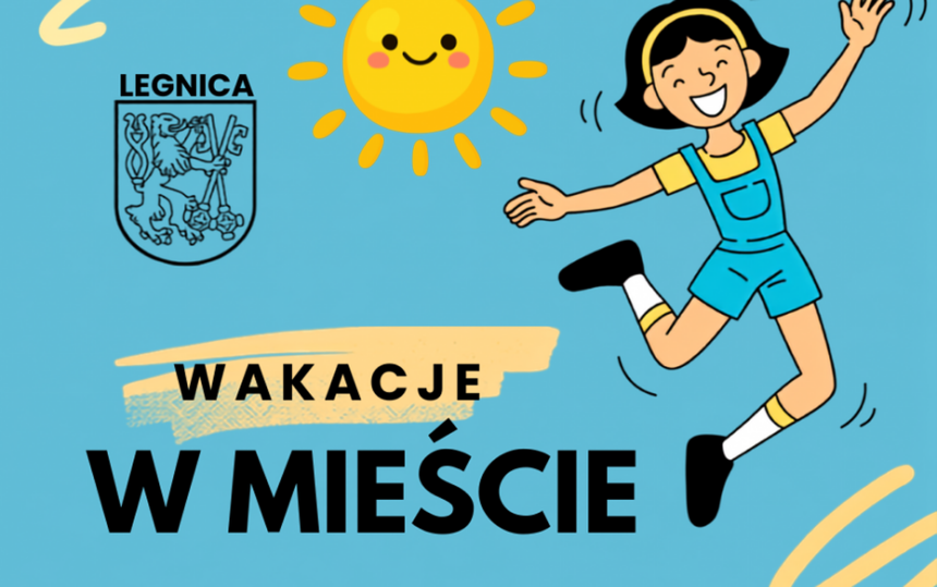 Wakacje w Legnicy. Co miasto przygotowało na lato 2026?