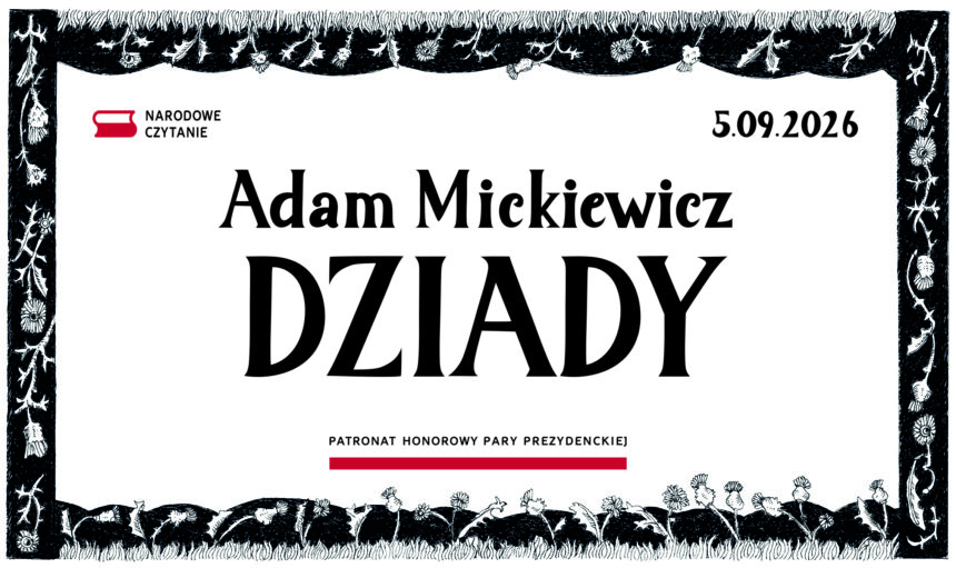 Narodowe Czytanie 2026 w Legnicy. Lekturą „Dziady” Mickiewicza